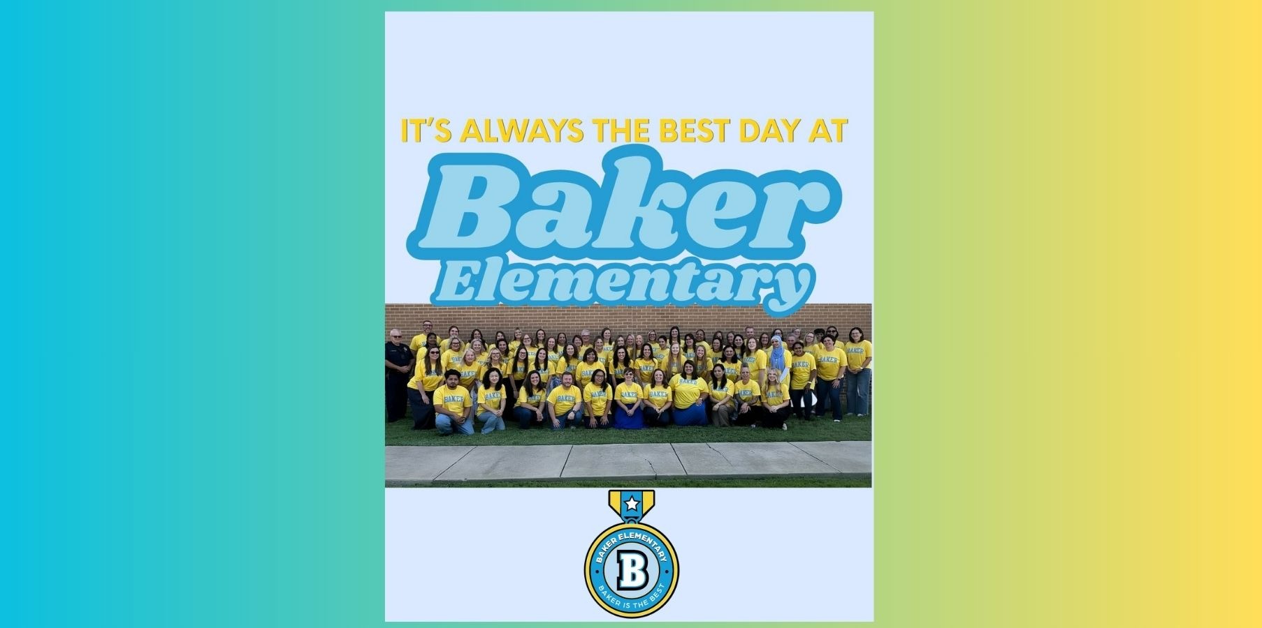 Baker Elementary Always the BEST Day