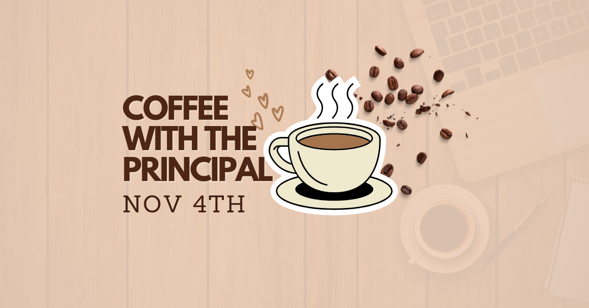 coffee with the principal