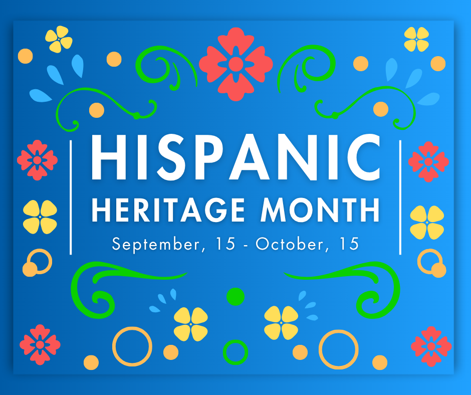 Hispanic Heritage Month