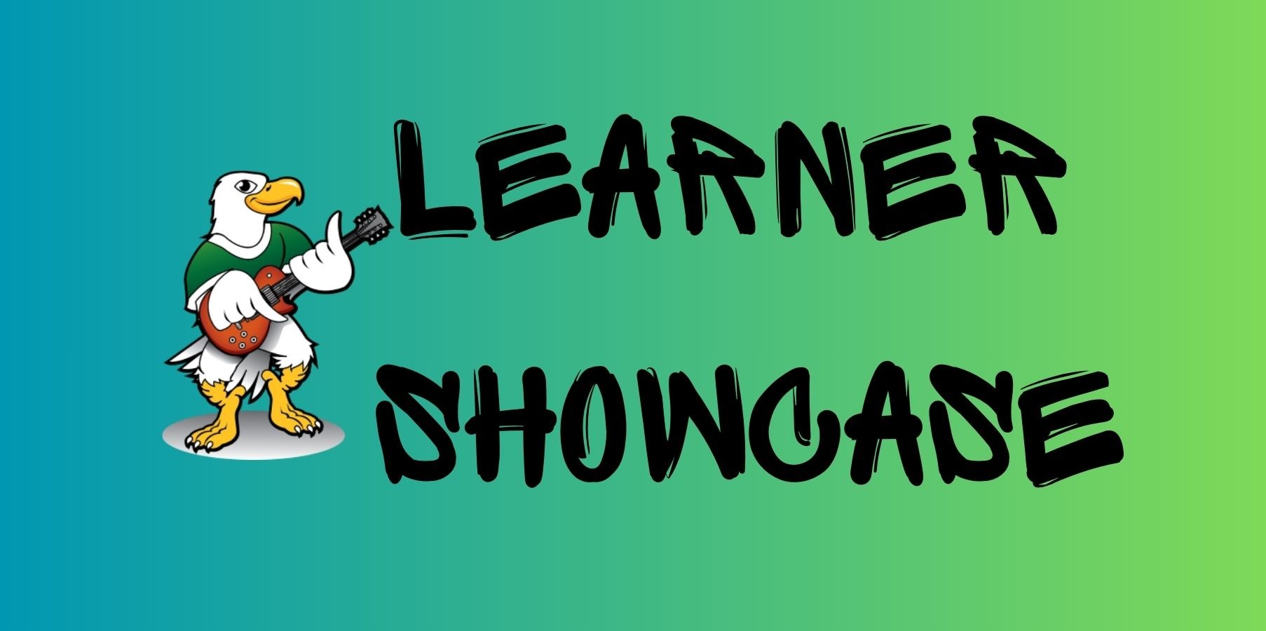 Learner Showcase