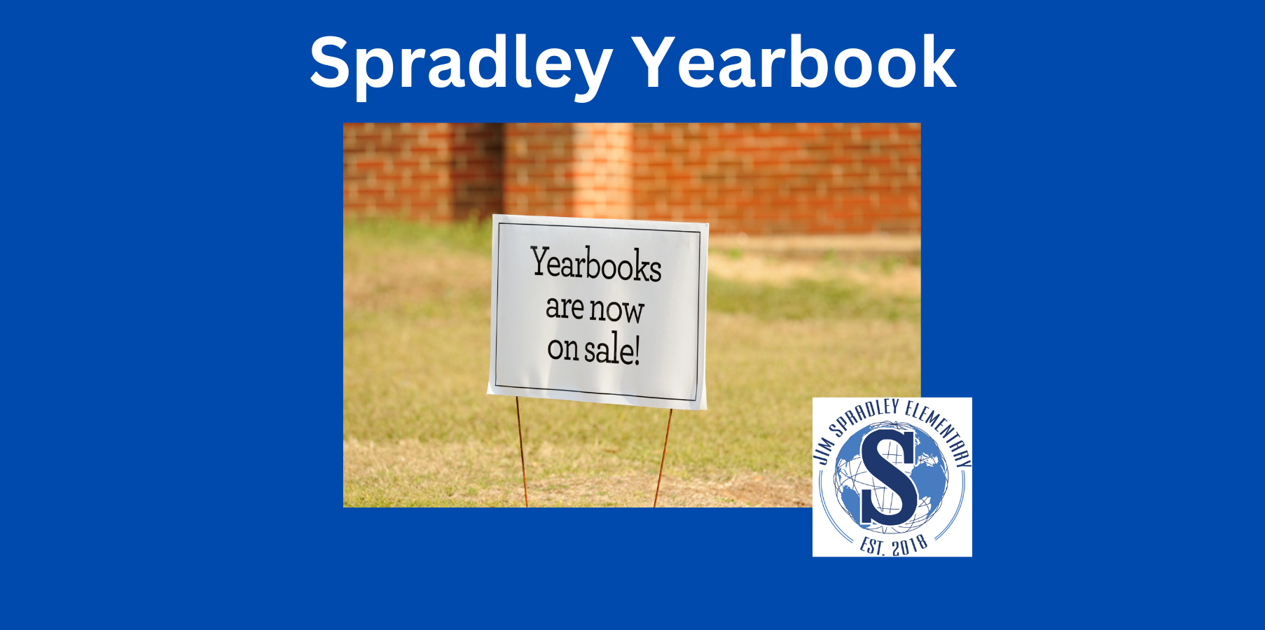 Spradley Yearbook now on sale