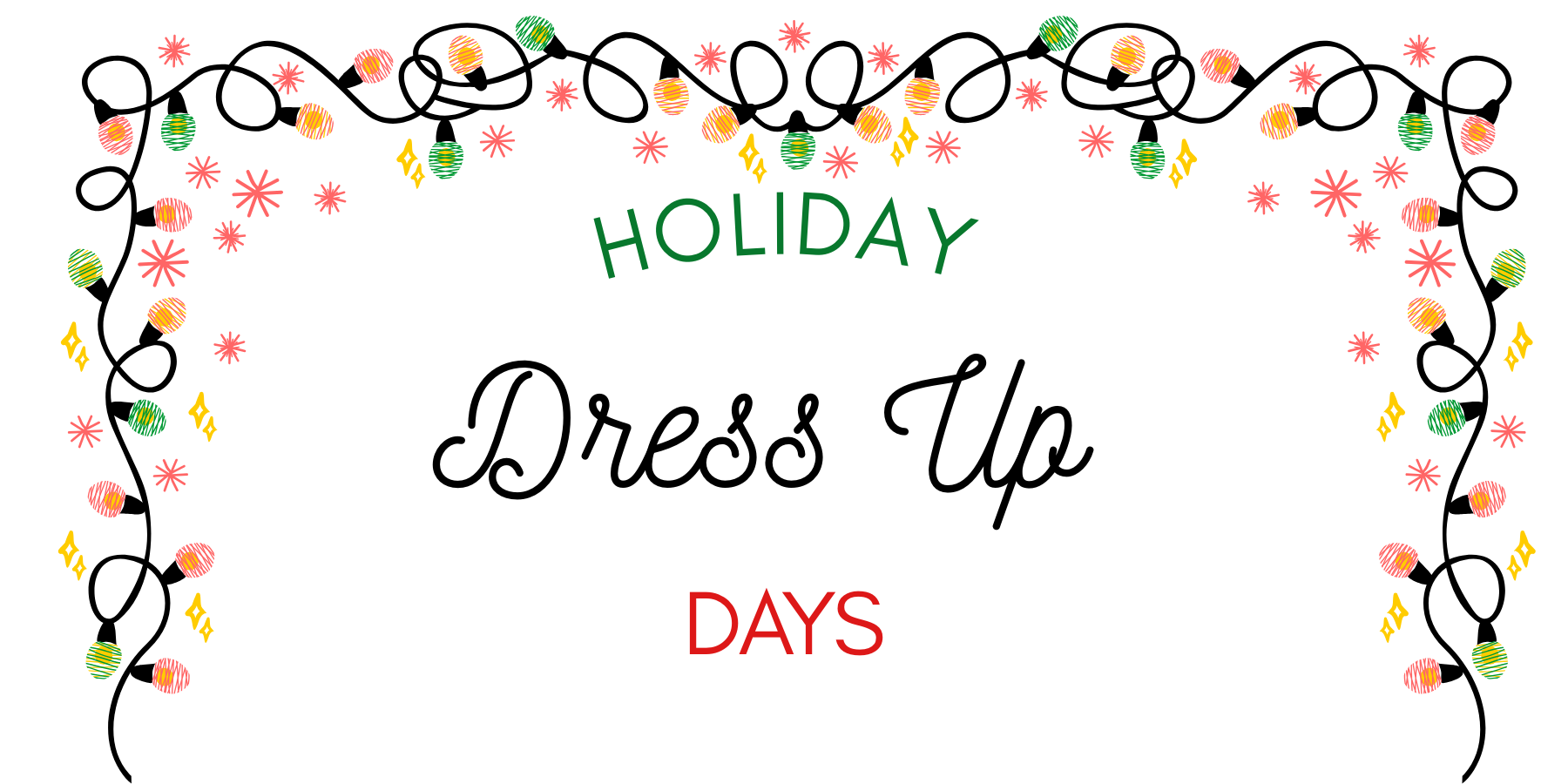 Holiday Dress Up Days