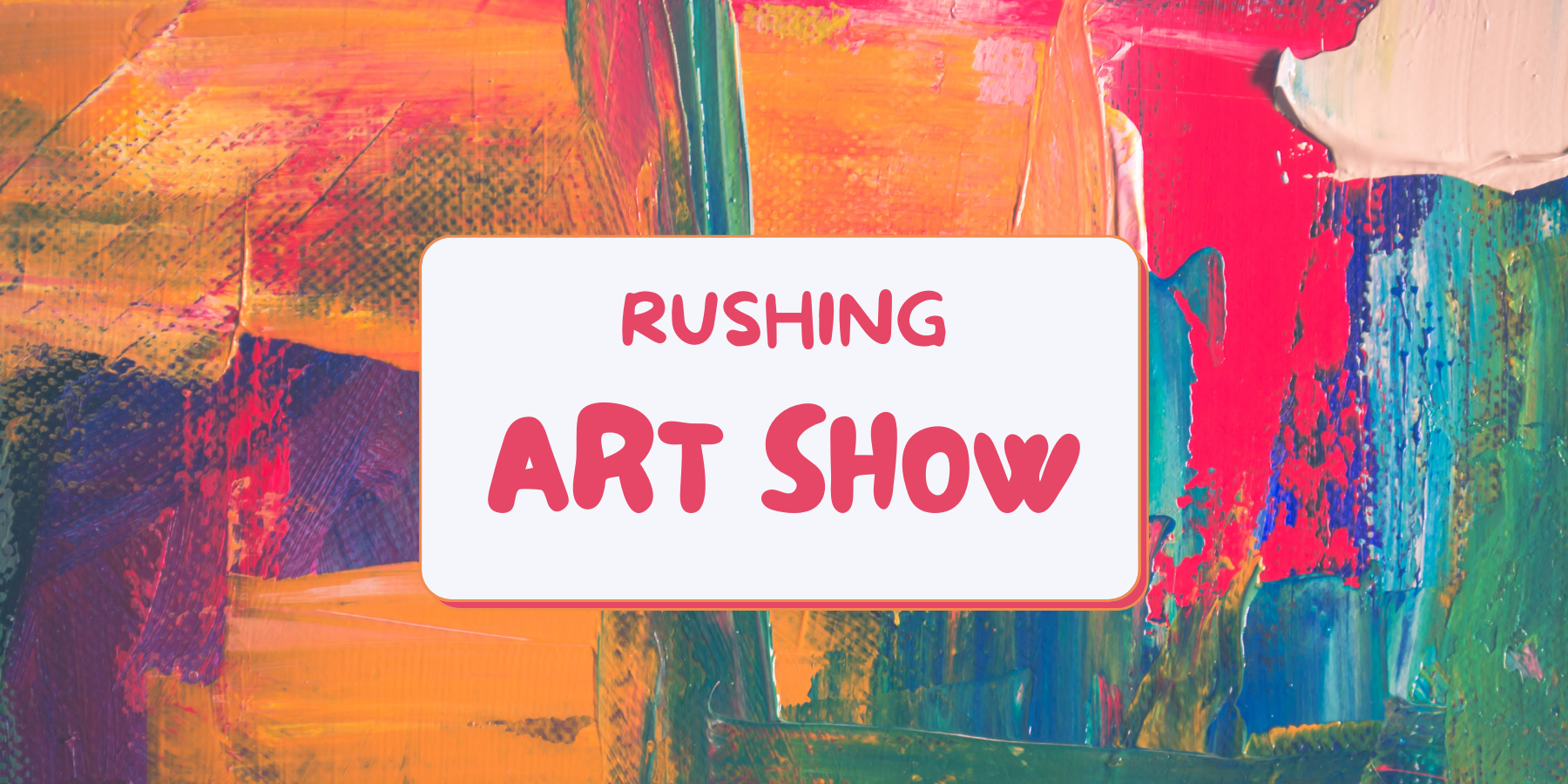 Rushing Art Show