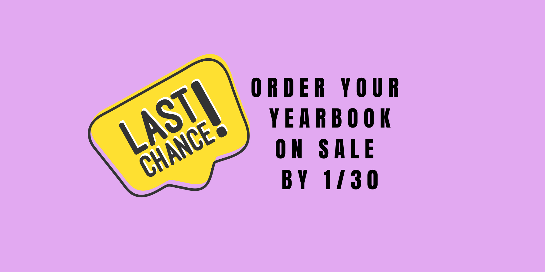 Last Chance to Order Yearbook