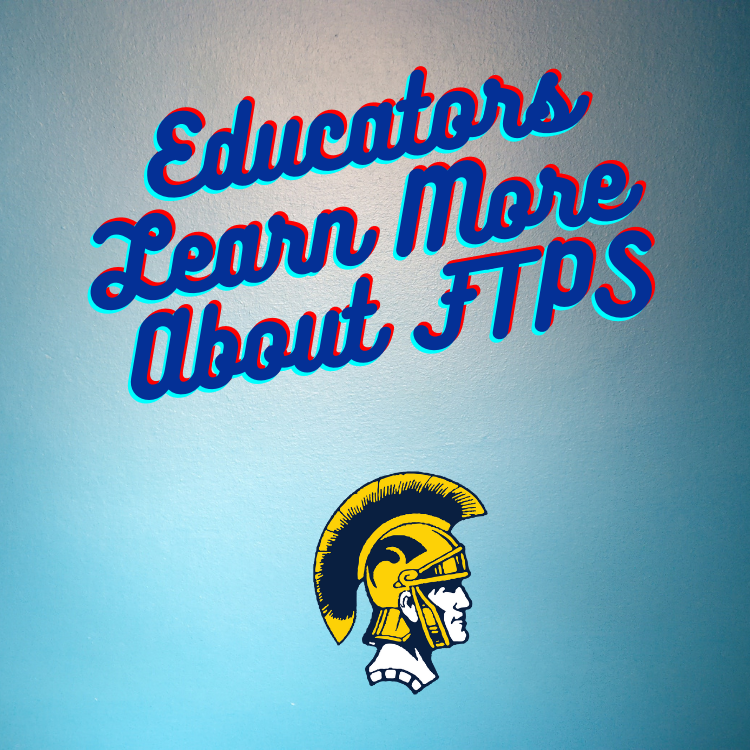 Educators Learn More about FTPS