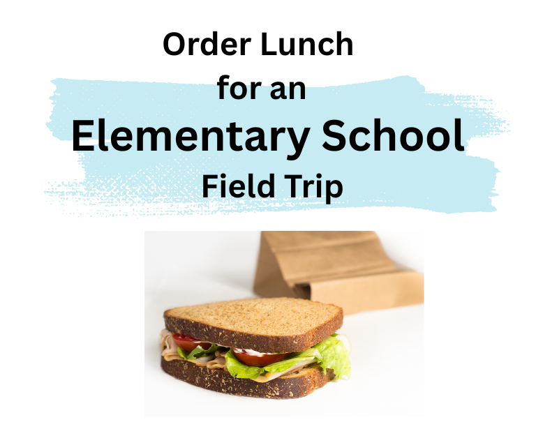 elementary order field trip lunch