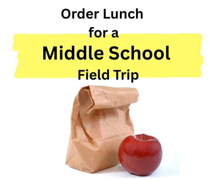 field trip order middle school lunch