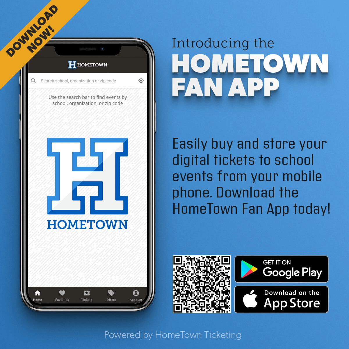 Buy Event Tickets for your favorite high school games with the HomeTown Fan App. Now you can easily buy and store your digital tickets to events from your mobile phone with the HomeTown Fan App, available for both iOS and Android devices.