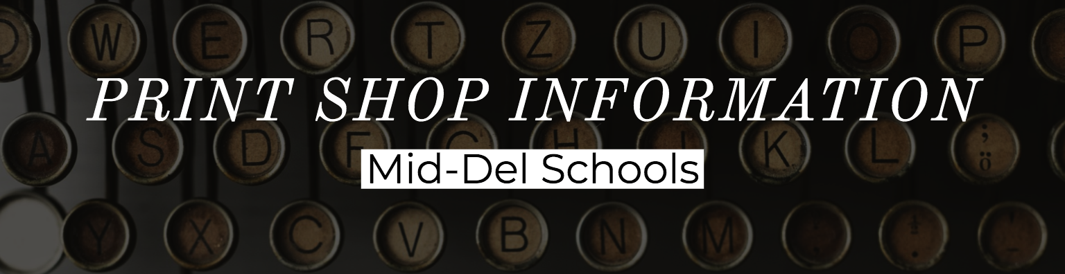 Print Shop Information Mid-Del Schools