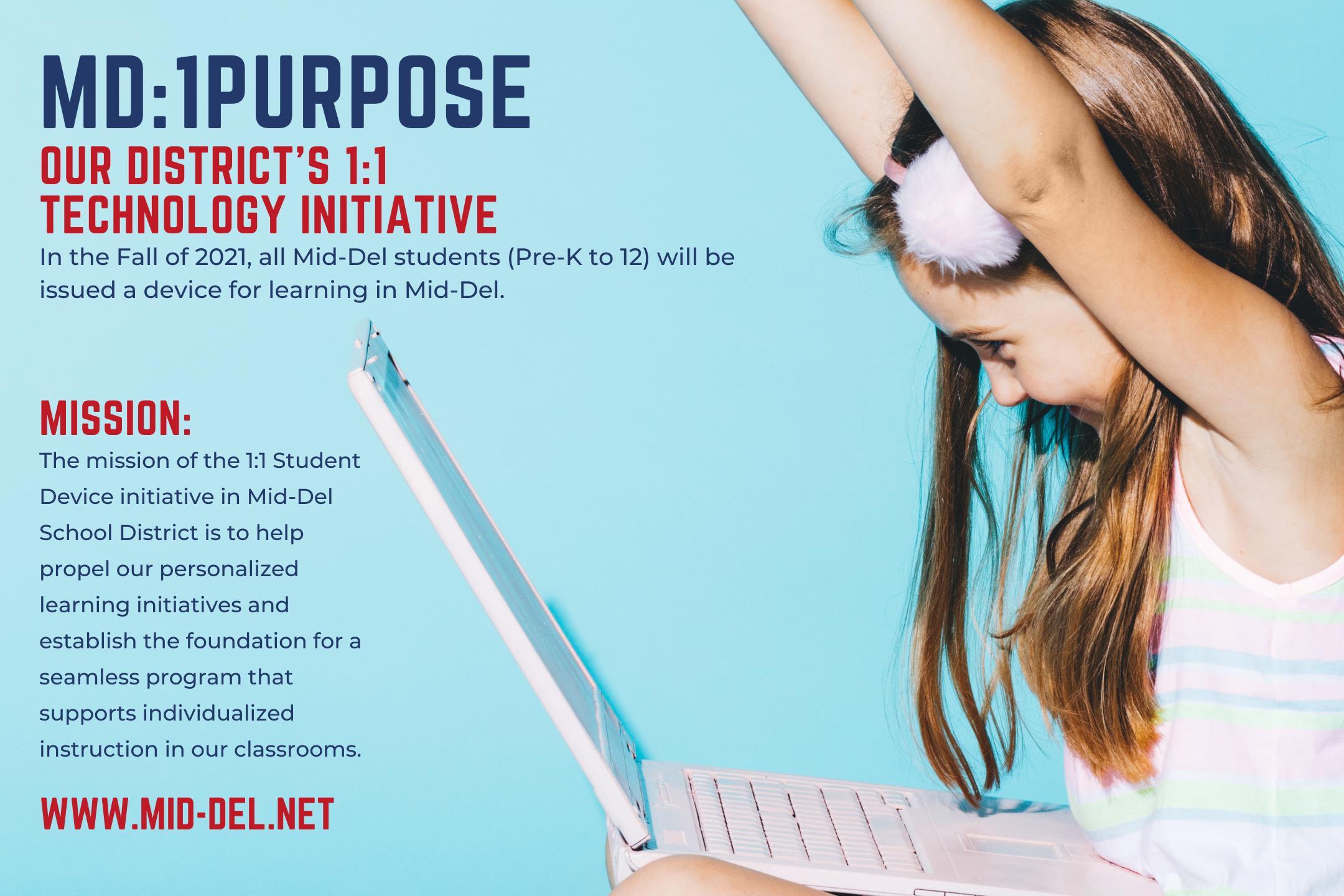 MD:1Purpose the District's 1:1 Technology Initiative 