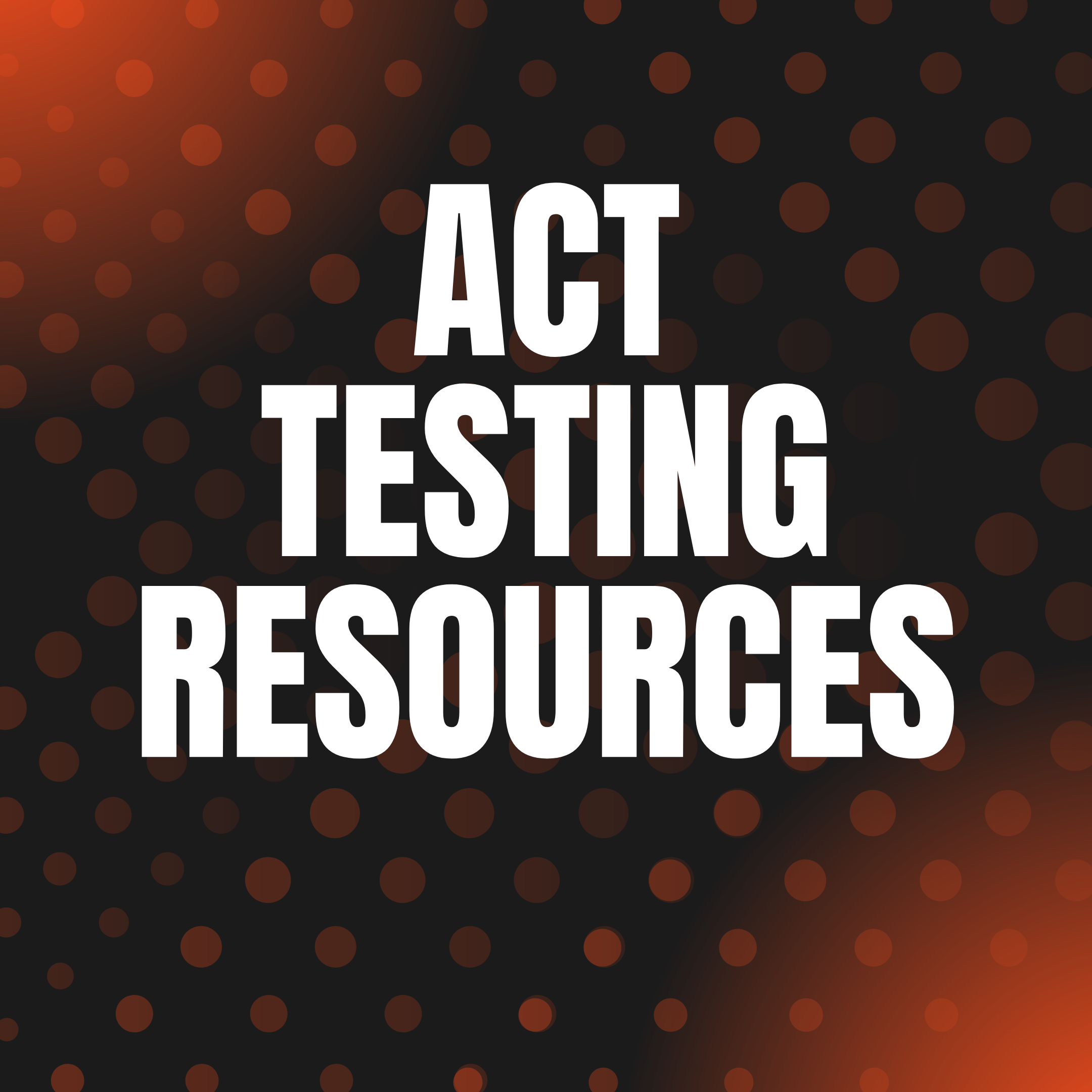 ACT testing graphic