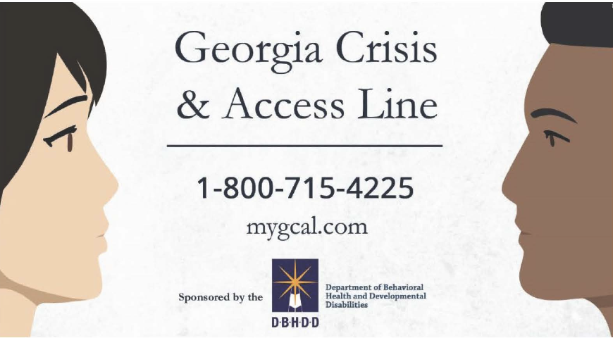 Banner that says georgia crisis & access line 1-800-715-4225