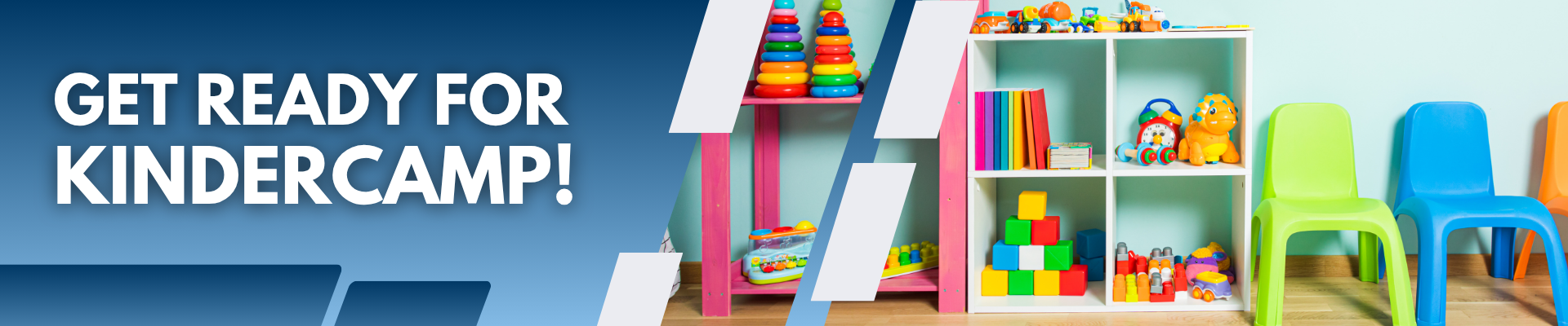 Get Ready for KinderCamp!