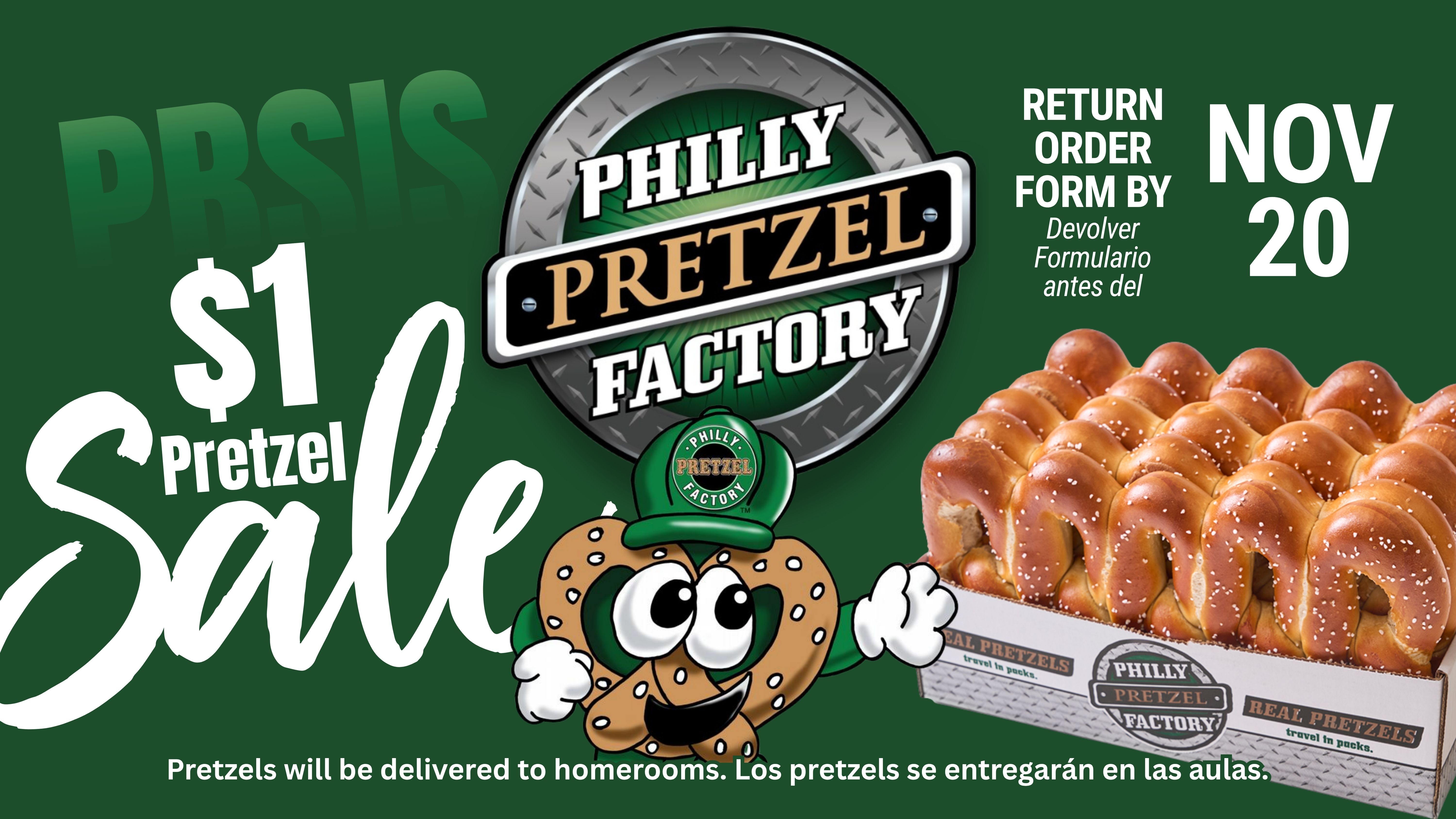 Poster with pretzel sale ad. It reads: $1 pretzel sale, Philly Pretzel Factory, Return order form by Nov 20.