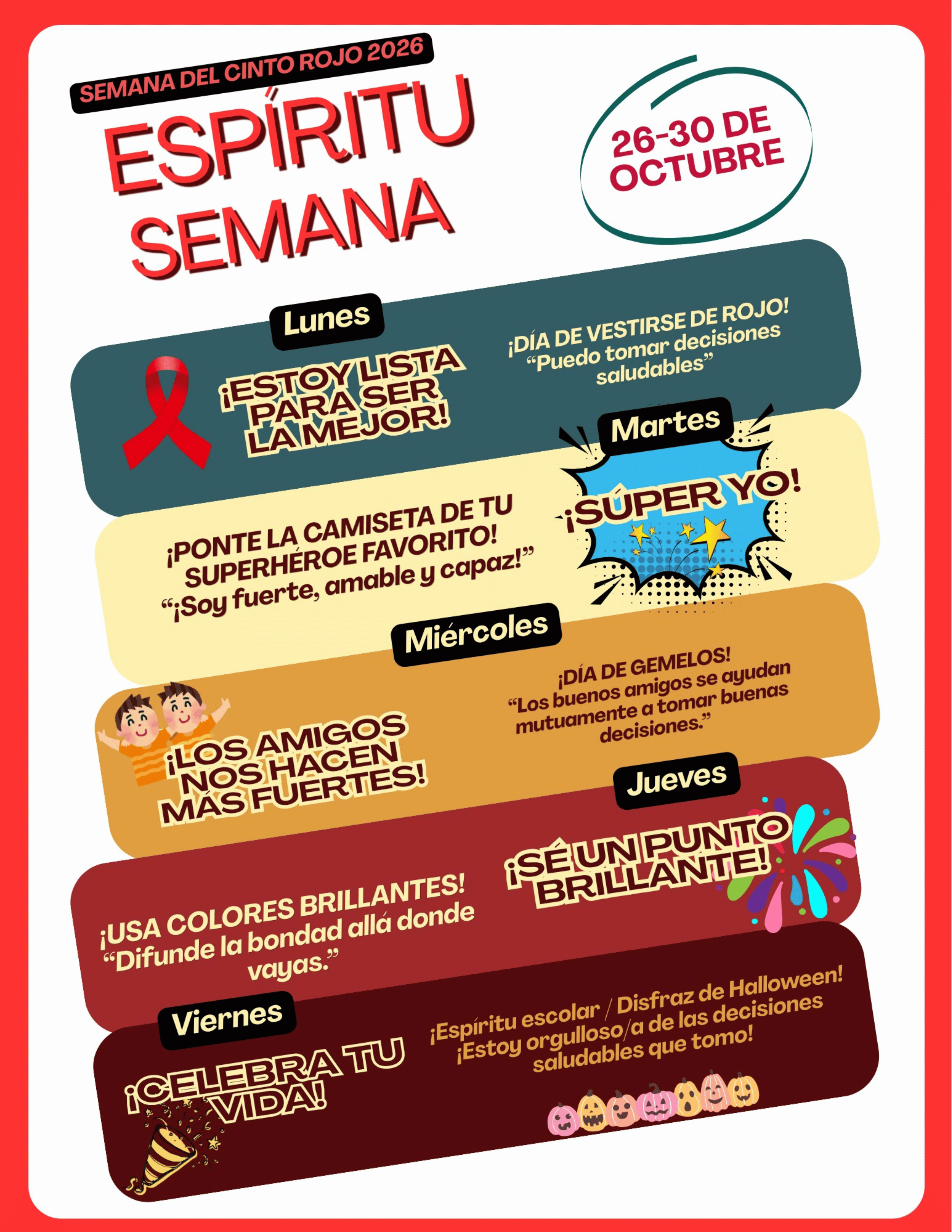 Bright colored poster with a red ribbon and text in Spanish about a school spirit week.