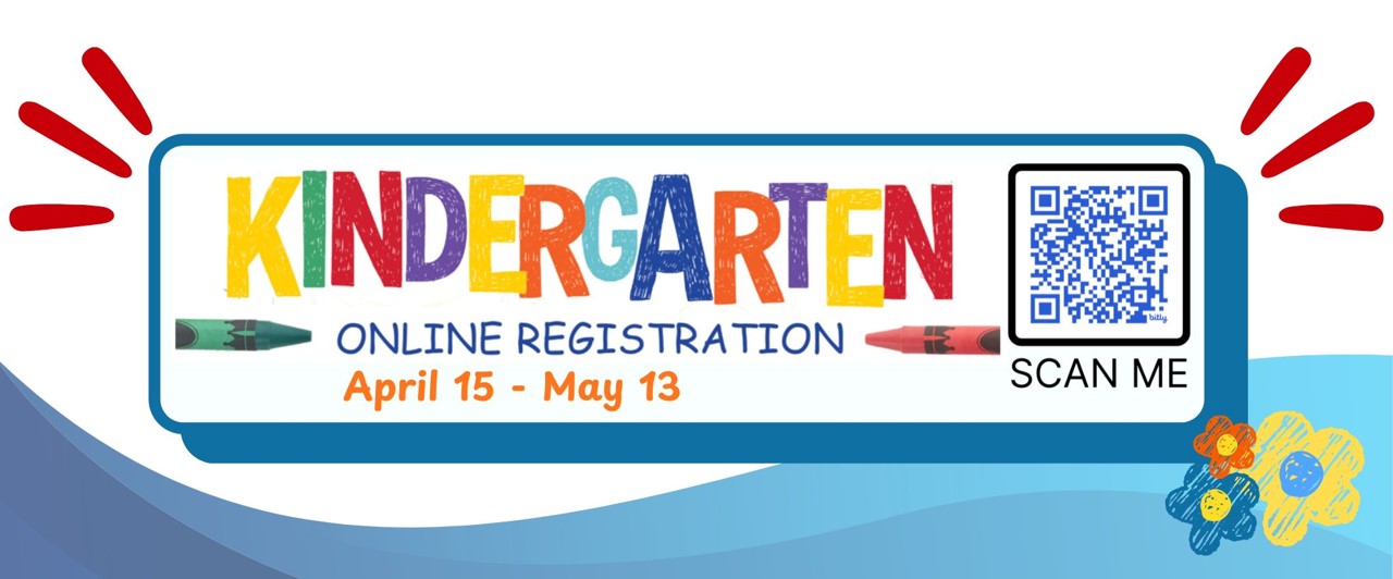 Kindergarten Registration is Open Until May 13th
