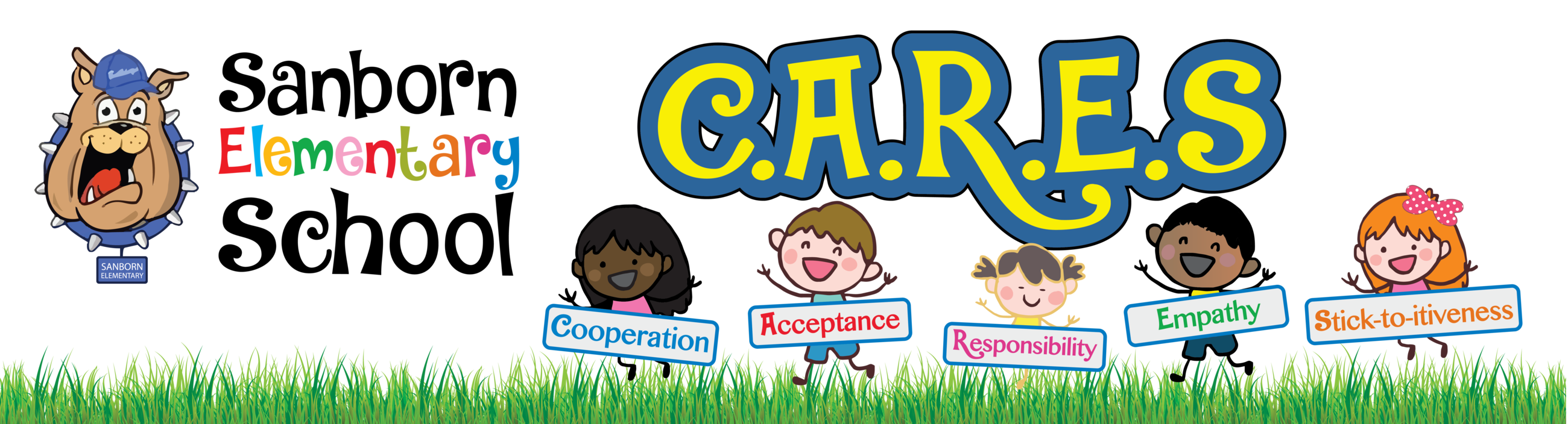 Sanborn Elementary School C.A.R.E.S (Cooperation, acceptance, responsibility, empathy, stick-to-itiveness