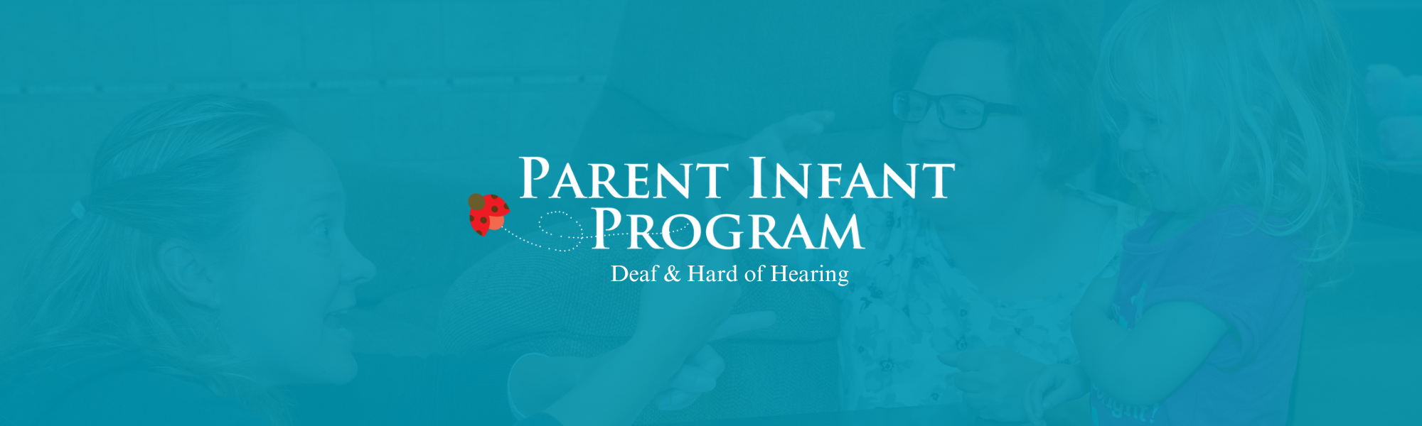 Early Intervention for Deaf/HH Banner