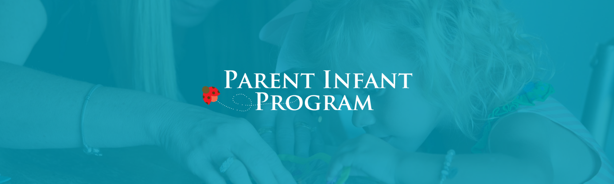 Parent Infant Program Banner