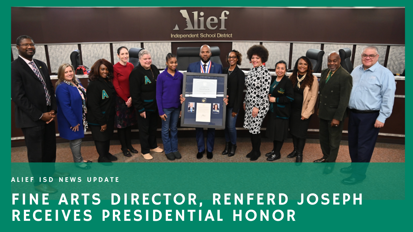 Alief ISD Fine Arts Director, Referd Joseph Receives Presidential Honor