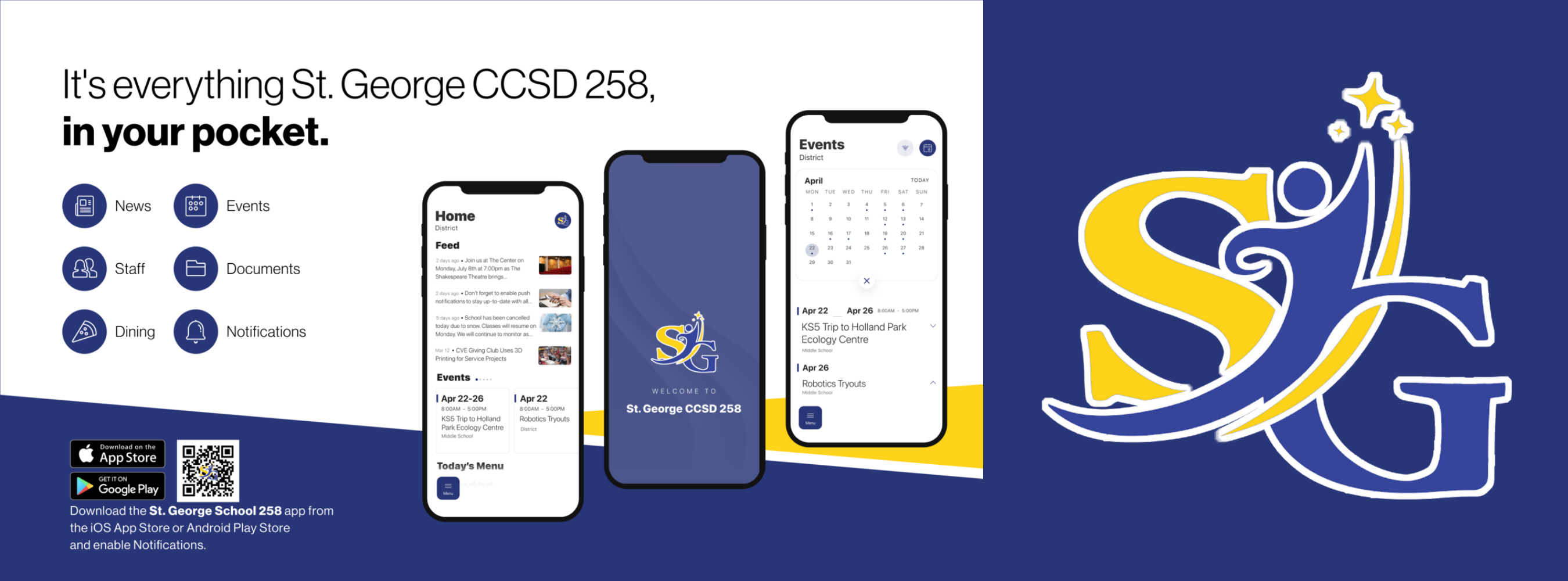 Marketing for St. George CCSD 259, in your pocket. News/ events/ staff/ documents/ dining/ notification. 