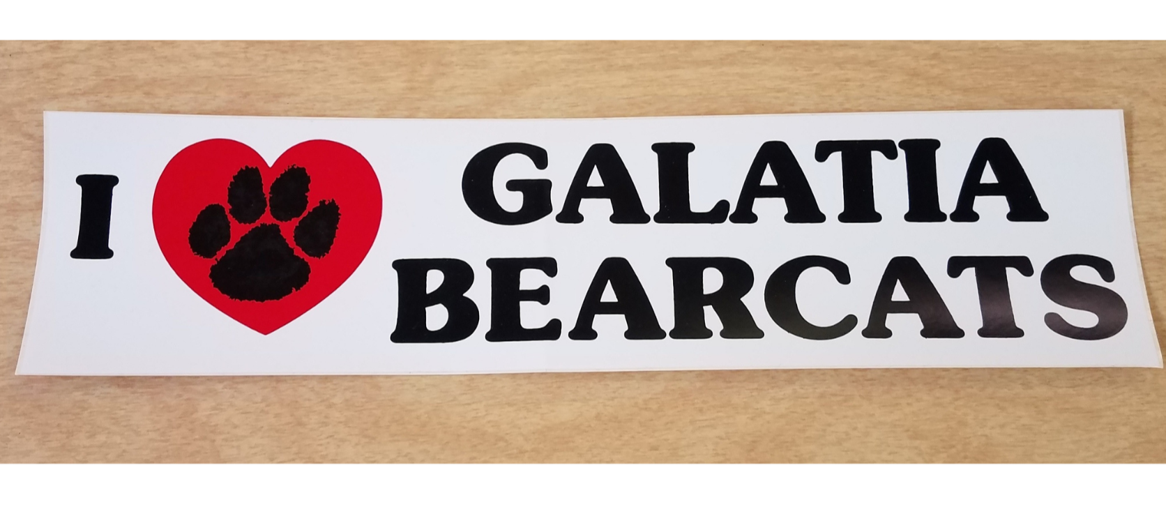Banner that says "I heart Galatia Bearcats"