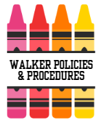 An organized display of vibrant crayons against a simple background, with the words 'Walker Policies & Procedures' prominently displayed.