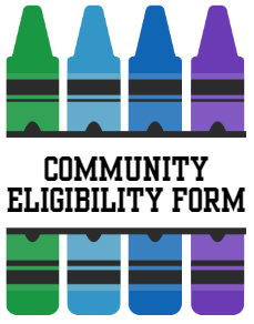A colorful graphic with the text "COMMUNITY ELIGIBILITY FORM" in a bold, sans-serif font, accompanied by an array of crayons in various colors.