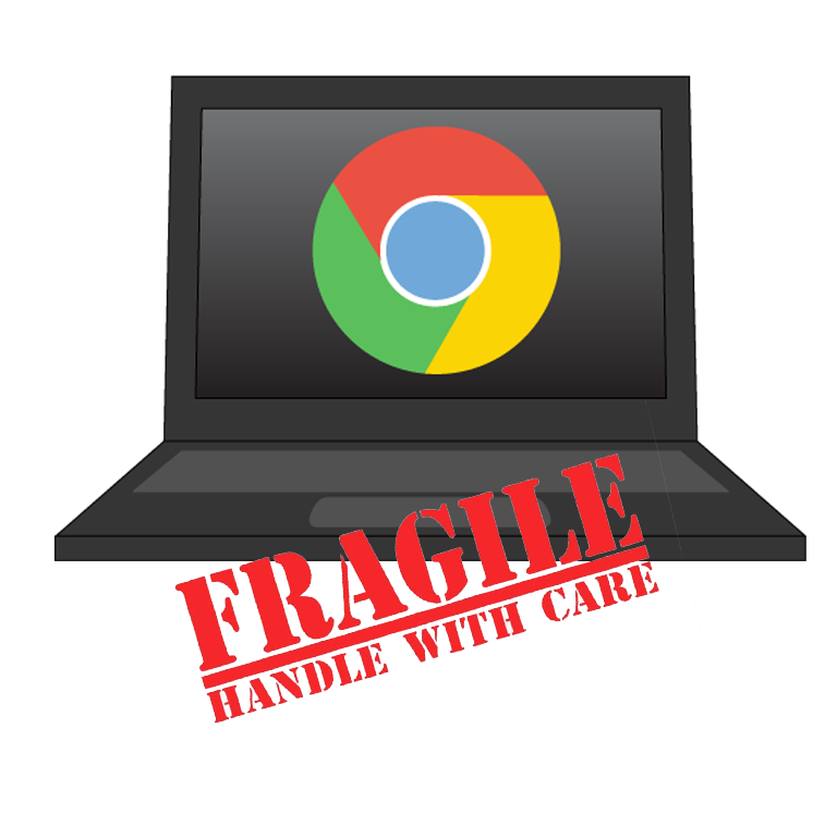 laptop with the google chrome logo on it and the words fragile handle with care in front