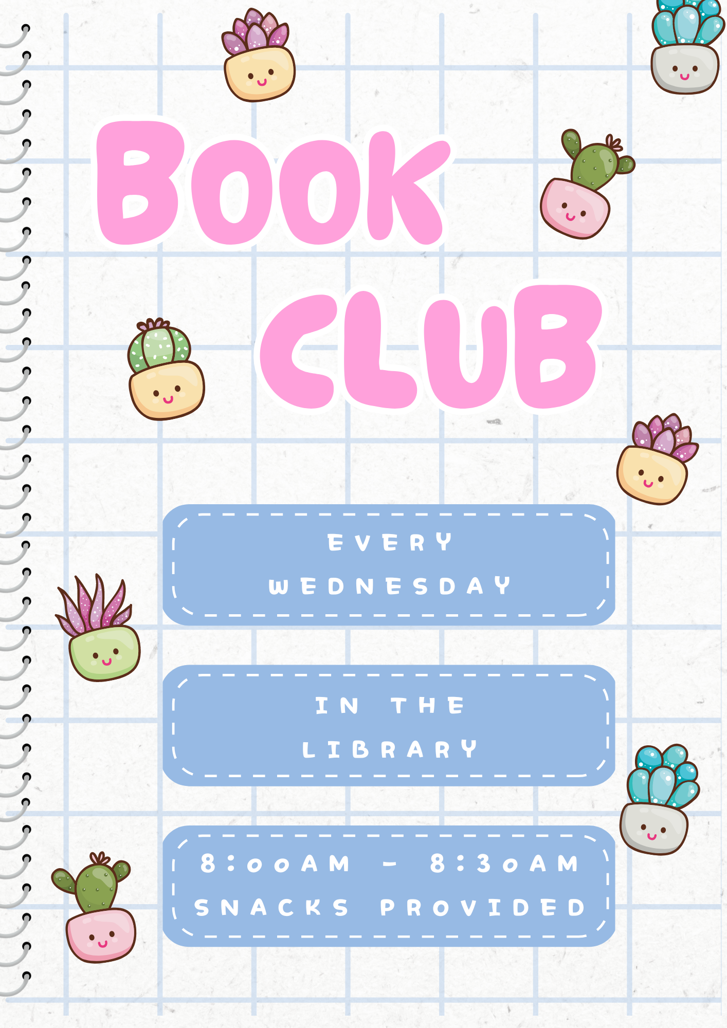 book club meets every wednesday morning in the library from 8-8:30am