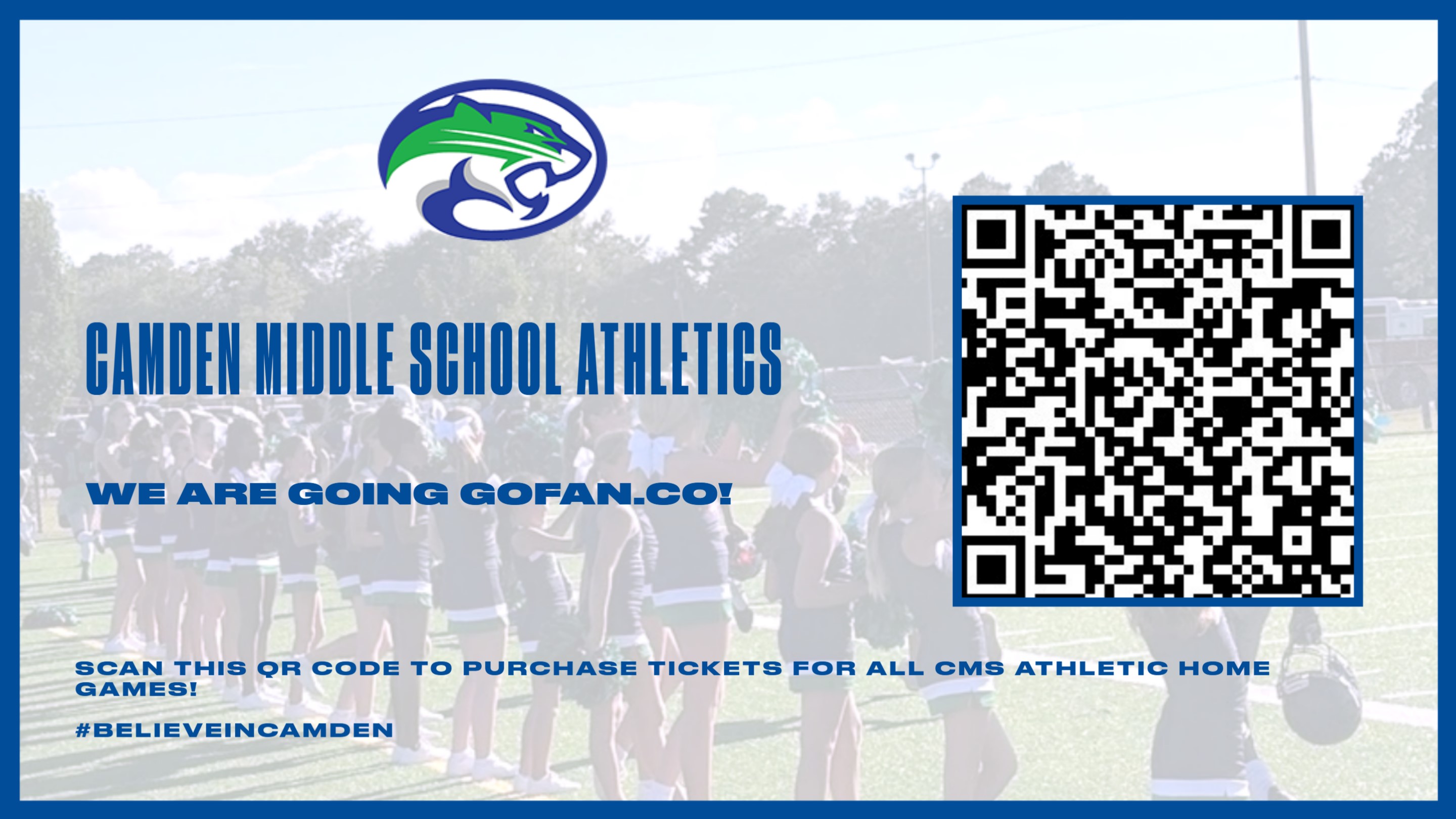 Camden Middle School Athletics is doing Gofan.com.  Scan this QR code to purchase tickets for all CMS athletic home games. 