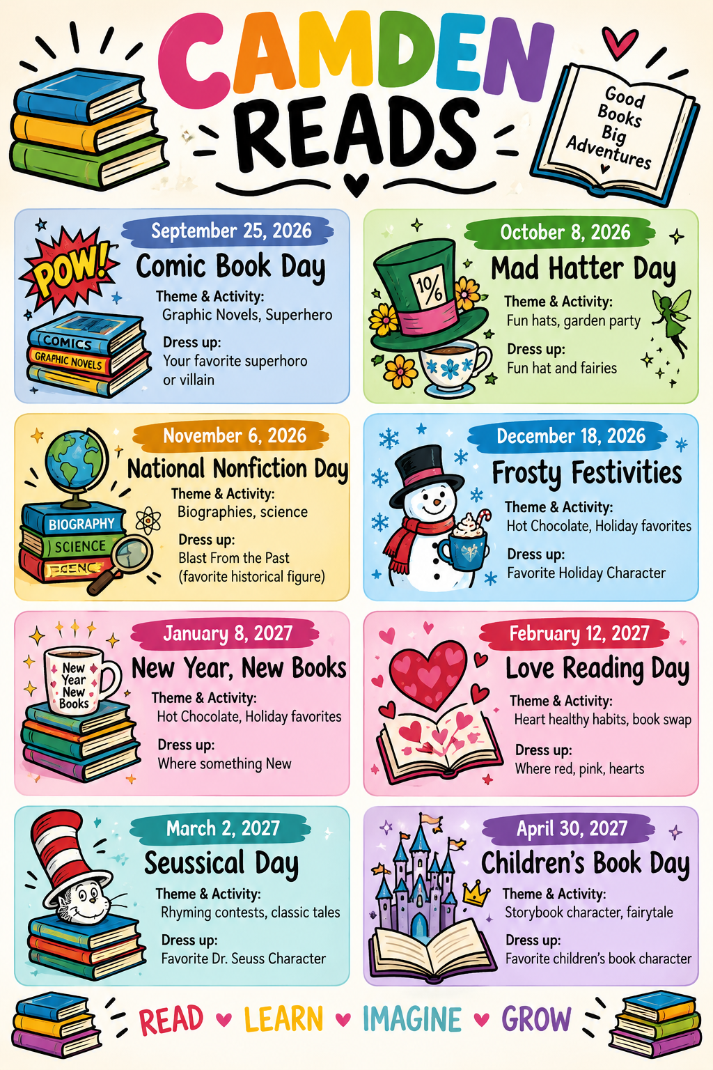 SMMS Camden Reads dress up days flyer: Sept. superhero, Oct. fun hats and fairies, Nov. Historical figure, Dec. Holiday character, Jan. wear something New, Feb. Wear red, pink, hearts, Mar. Seussical, Apr. favorite book characteral 