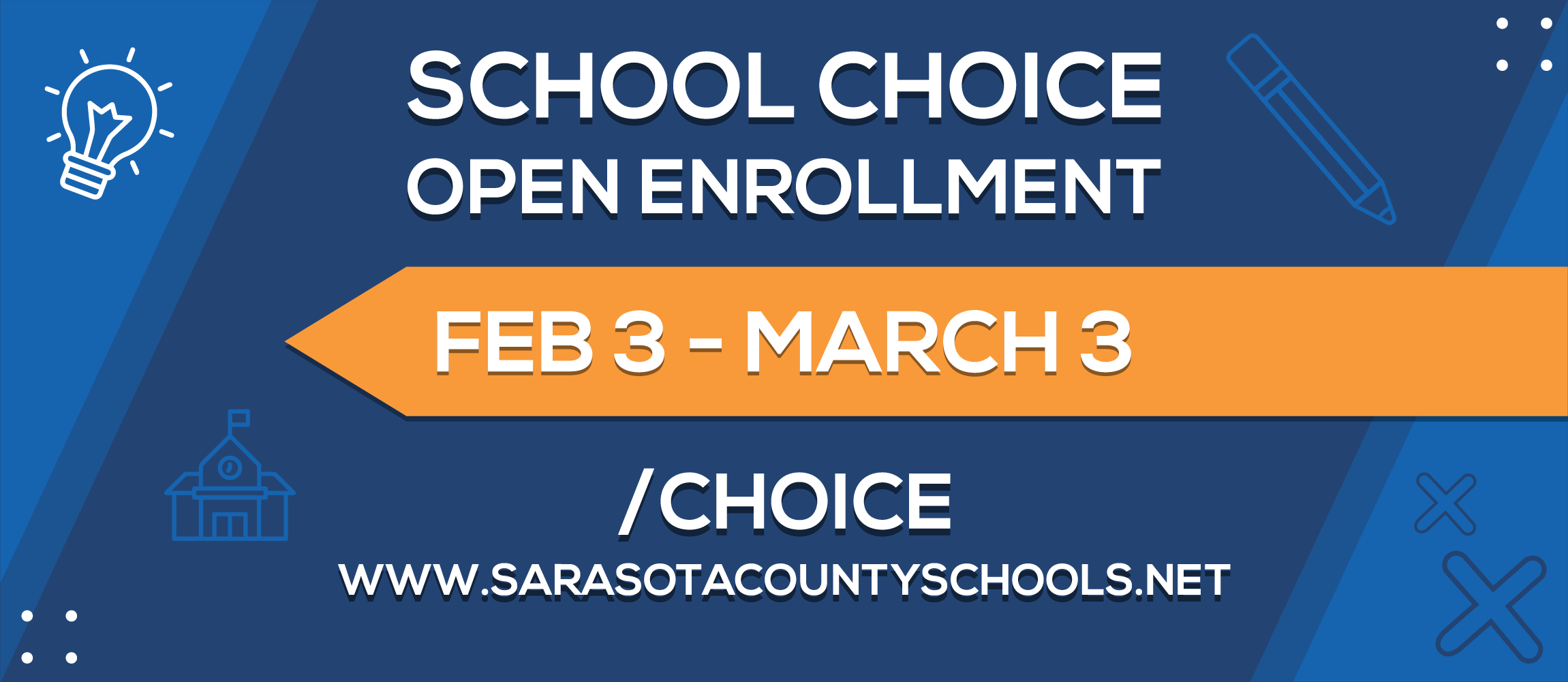 School Choice/Controlled Open Enrollment Open Feb. 3 - Mar. 3