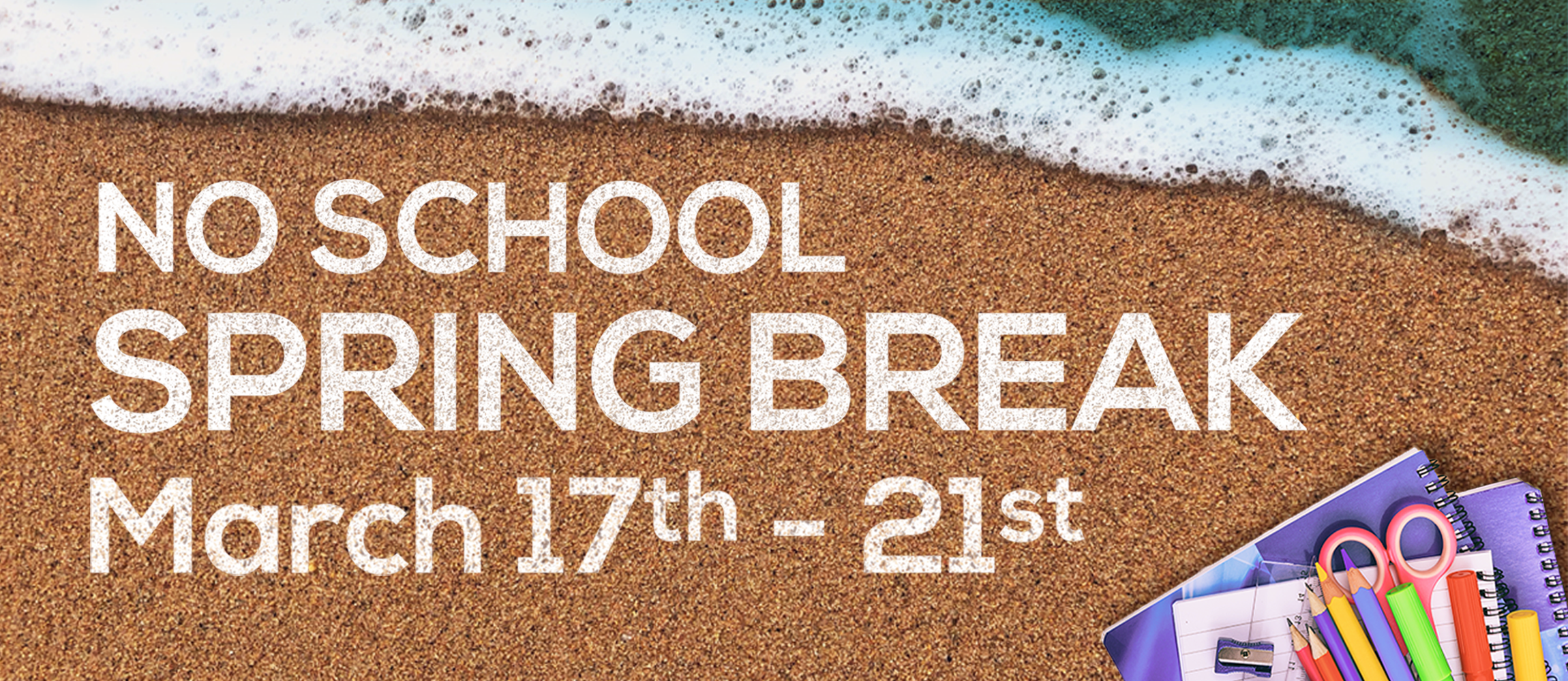 No School Spring Break (March 17-21)