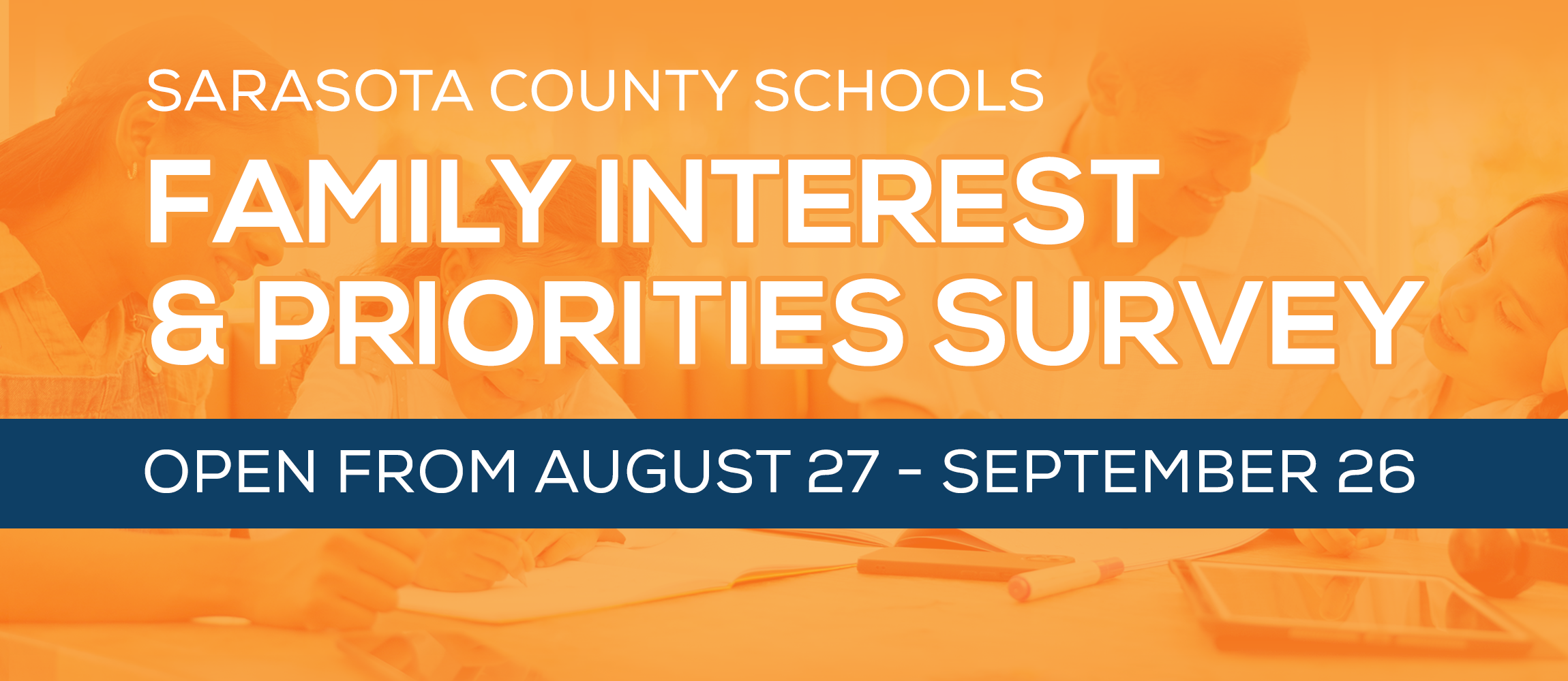 Family Interest and Priorities Survey Open August 27 - September 26, 2025