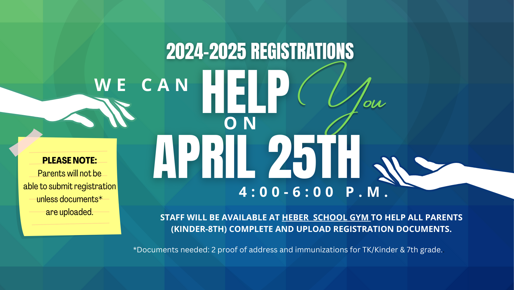 Registration help. April 25 at the Heber School Gym from 4-6pm