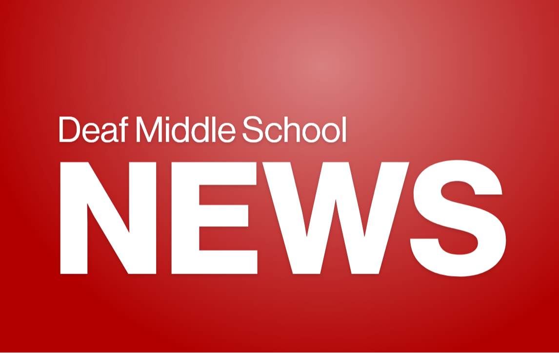 Ms. Newton's Notes: January 10, 2025 | Deaf Middle School