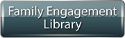 Family Engagement Library