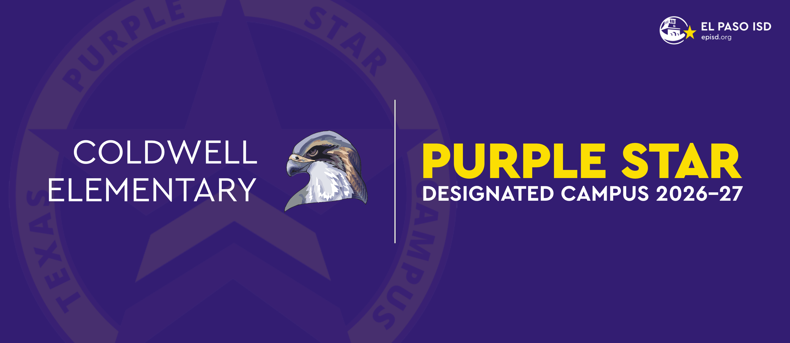 A purple background displays the logos for "Coldwell Elementary" and "Purple Star Designated Campus 2026-27". A bird is featured in the logo.