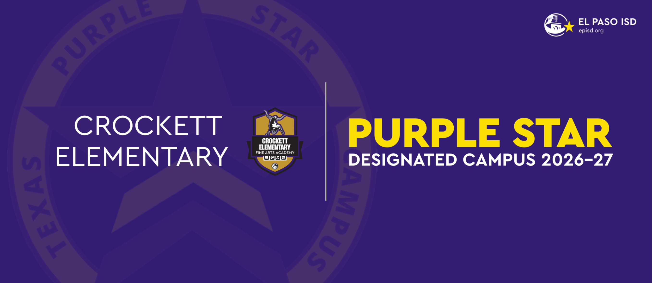 Purple background with text. "CROCKETT ELEMENTARY" and "PURPLE STAR DESIGNATED CAMPUS 2026-27" on a star graphic.