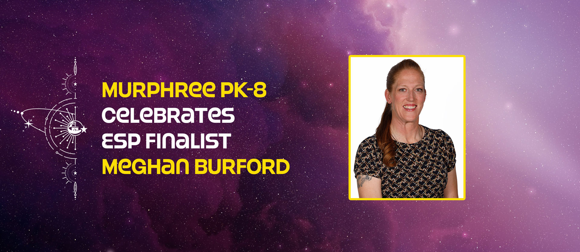 Murphree PK-8 Celebrates ESP Finalist Meghan Burford