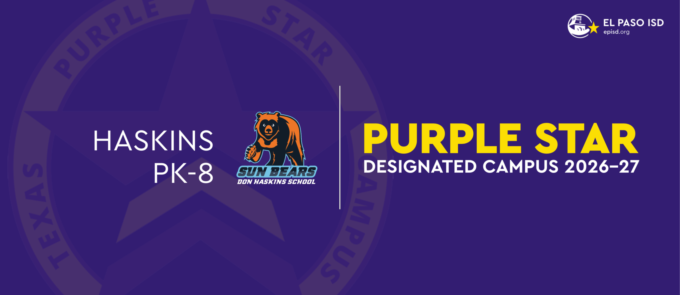 Purple background with a purple star logo. Text reads "HASKINS PK-8" and "PURPLE STAR DESIGNATED CAMPUS 2026-27". Logos present.