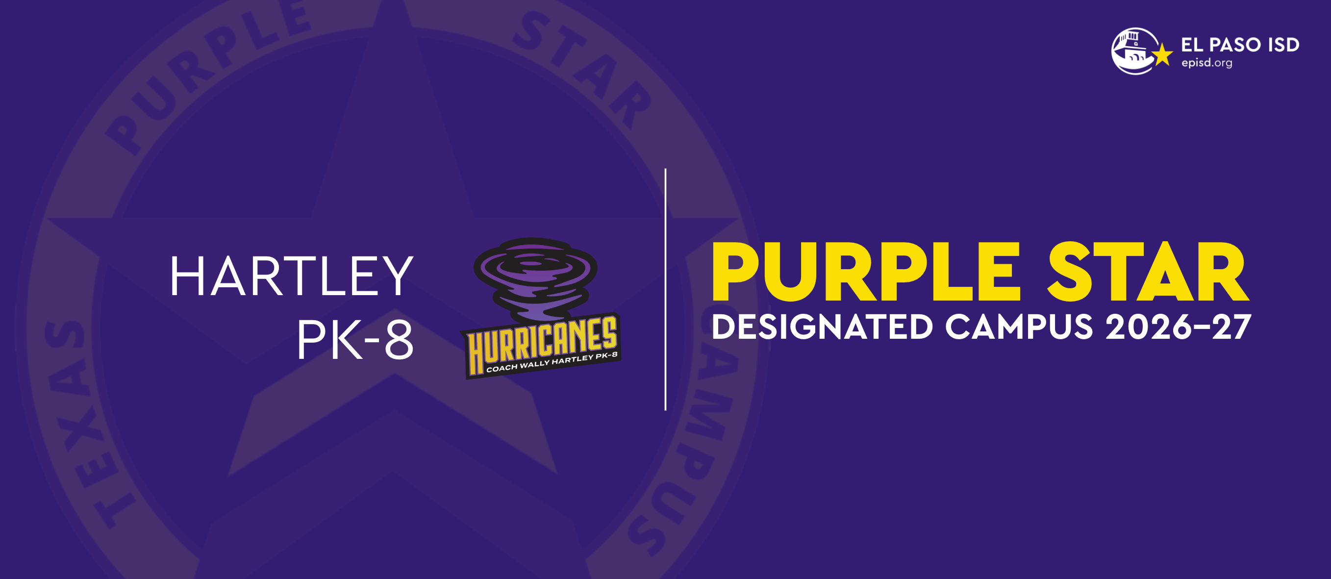 Purple star logo with "Hartley PK-8" text. "Purple Star Designated Campus 2026-27" written below. A star with "Purple" and "Star" on the edges.