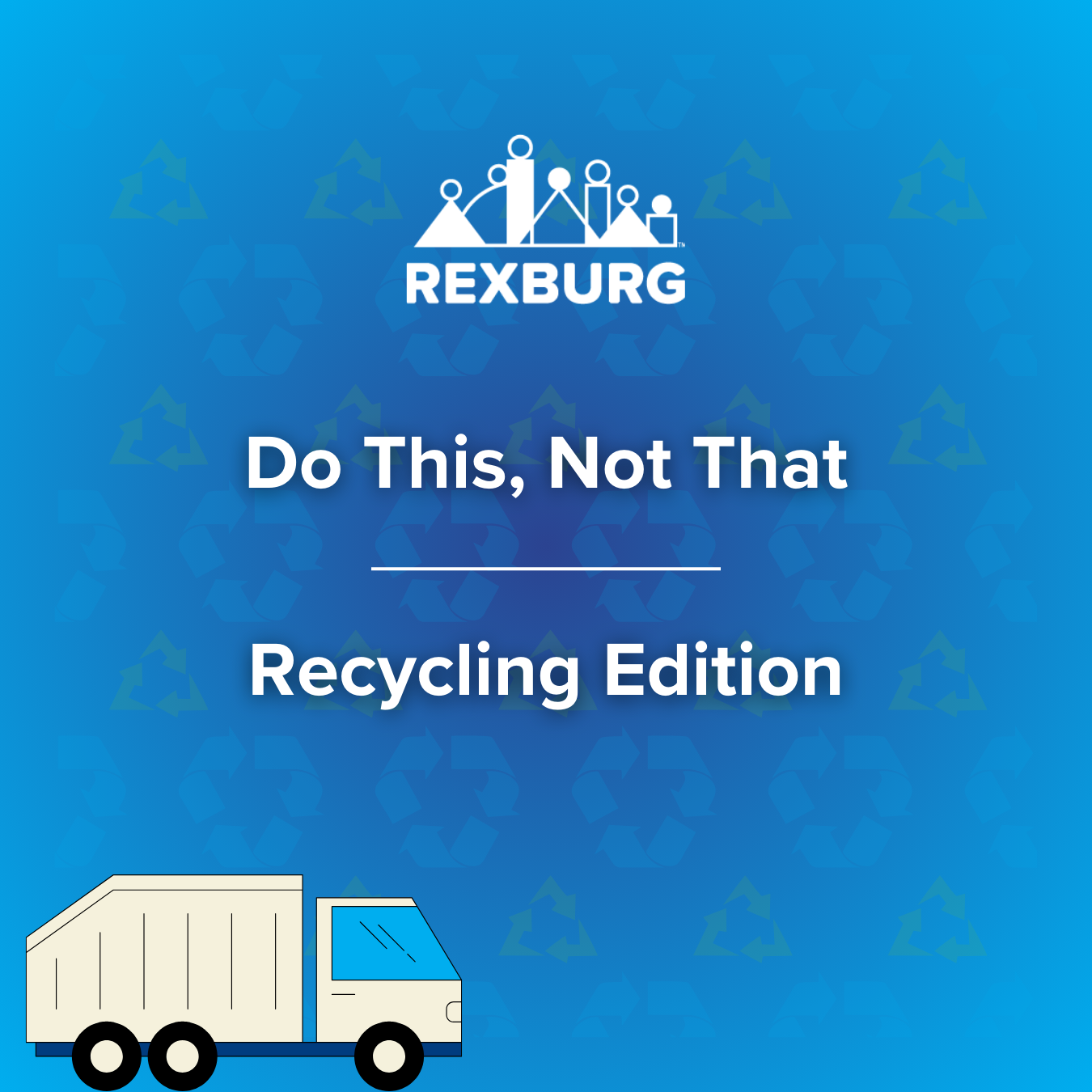 Do this not that recycling campaign