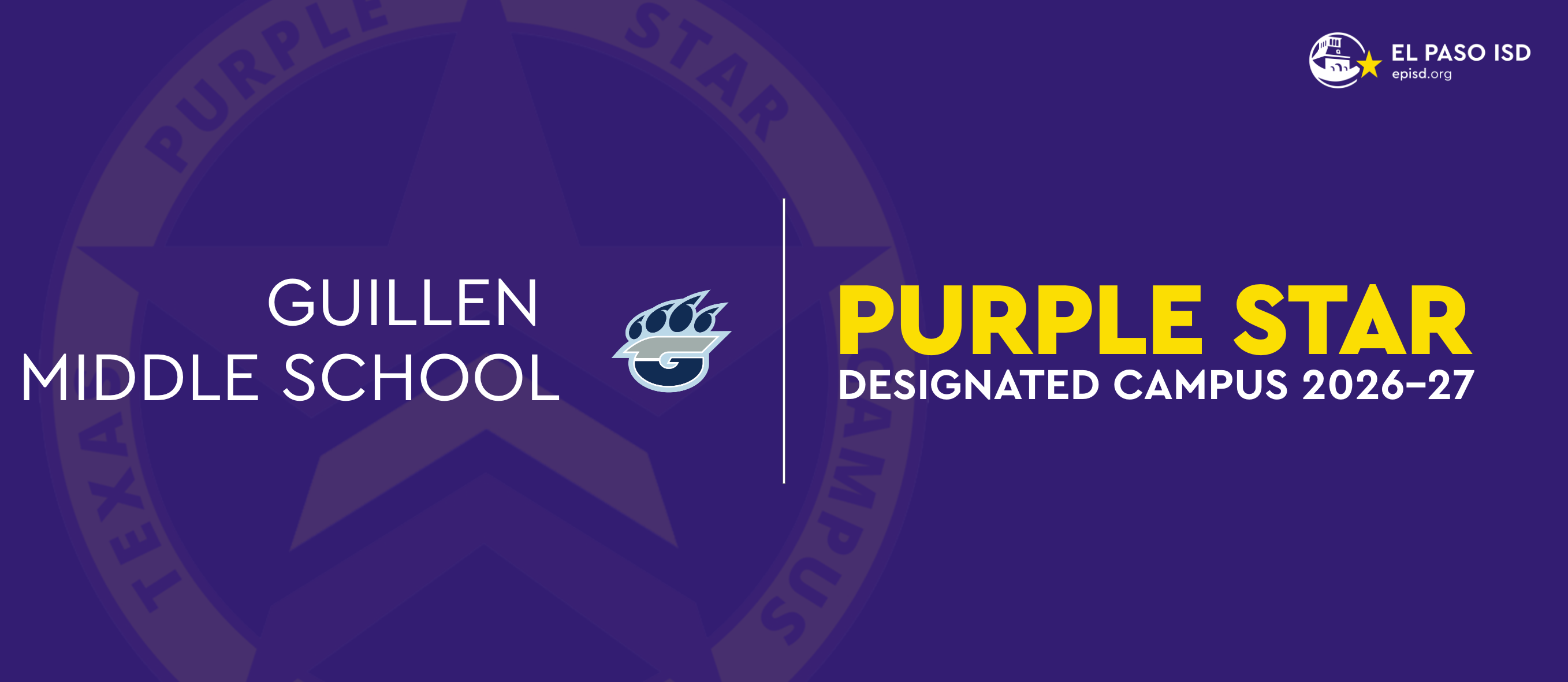 Purple background with a star design. Logos for Guillen Middle School and Purple Star Designated Campus 2026-27.