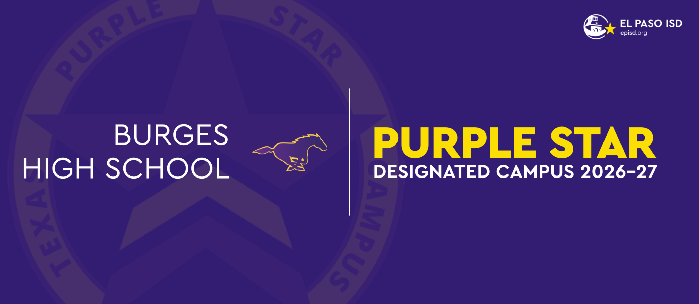 Purple background with text and logos. "Burges High School" and "Purple Star Designated Campus 2026-27" text. Star logo in the center.
