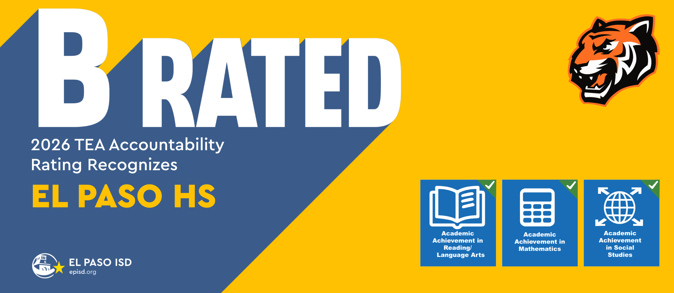 Yellow and blue background. "B RATED" in white text. El Paso HS logo on left. Tiger logo on right.