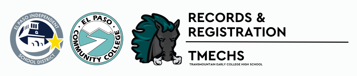 EPISD Logo, EPCC Logo, and TMECHS Logo alongside department header named "Records & Registration"