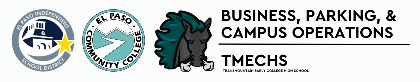 EPISD Logo, EPCC Logo, and TMECHS Logo alongside department header named "Business, Parking, & Campus Operations"