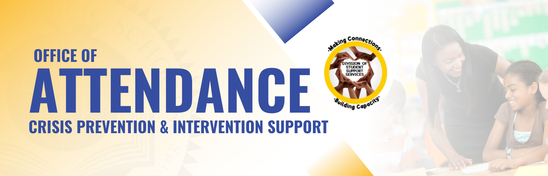 Attendance office of Crisis Prevention & Intervention Support